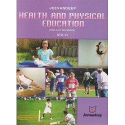 Jeevandeep health and physical education Text Cum Workbook